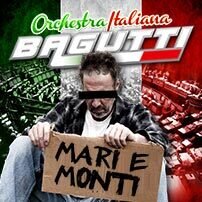 Orchestra Bagutti - Mari E Monti