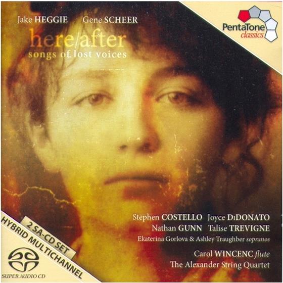 Jake Heggie (*1961), Joyce DiDonato & Stephen Costello - Songs Of Lost Voices 2 Hybrid SACDs