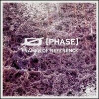 O (Phase) - Frames Of Reference 2 LPs + CD