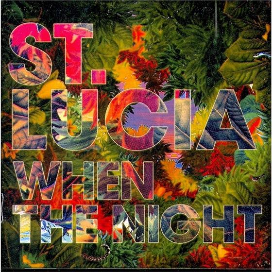 St Lucia - When The Night LP
