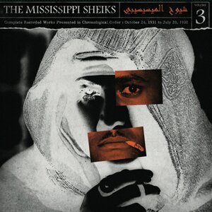 Mississippi Sheiks - Complete Recorded Works In Chronological Order 3 LP