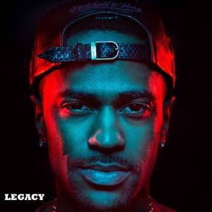 Big Sean - Legacy