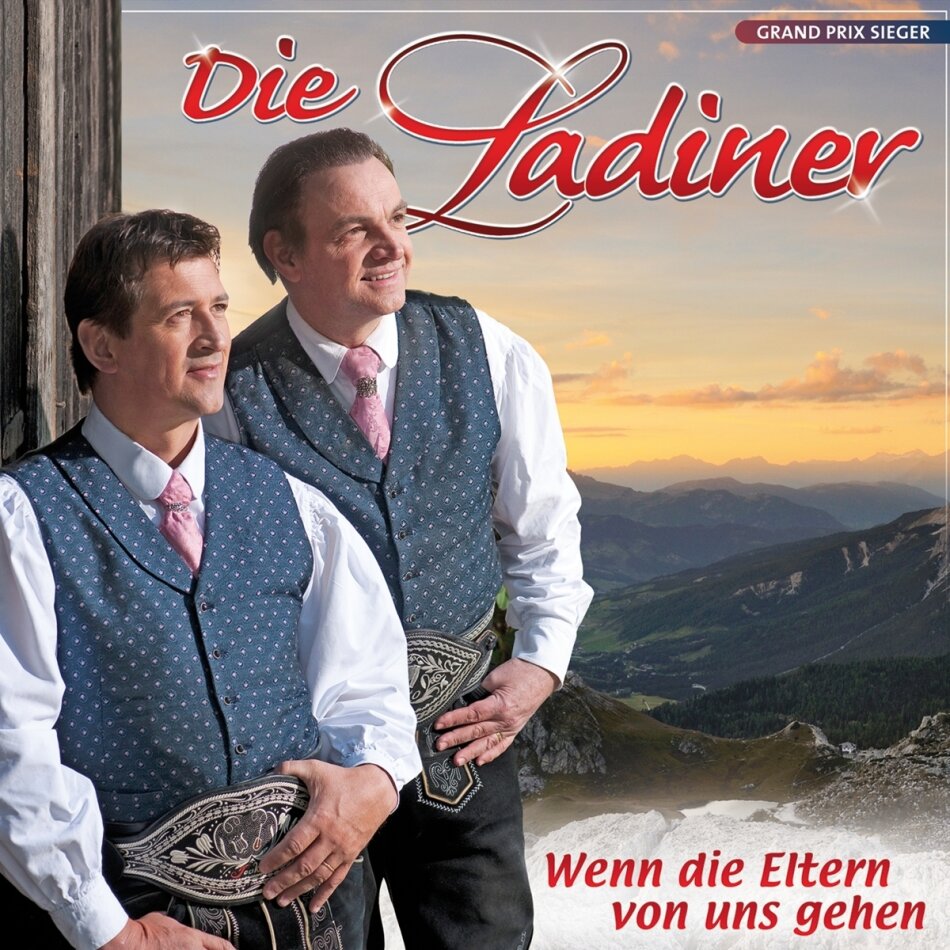 Die Ladiner - Wenn Die Eltern Von Uns Gehen