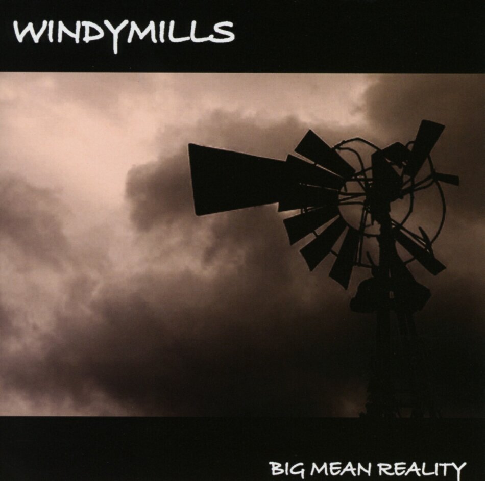 Windymills - Big Mean Reality