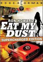 Eat My Dust - (Supercharged Edition) (1976)