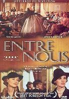 Entre nous - Coup de foudre (1983)