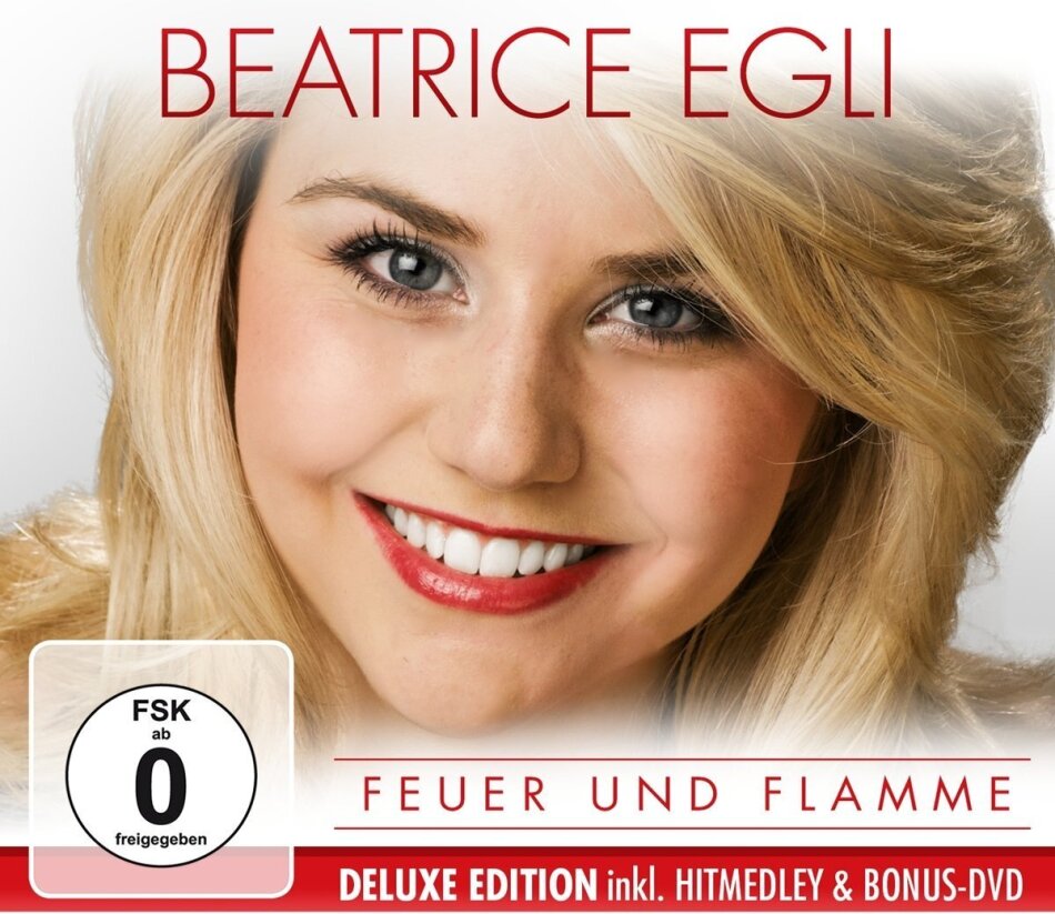 Beatrice Egli - Feuer & Flamme Deluxe Edition, CD + DVD
