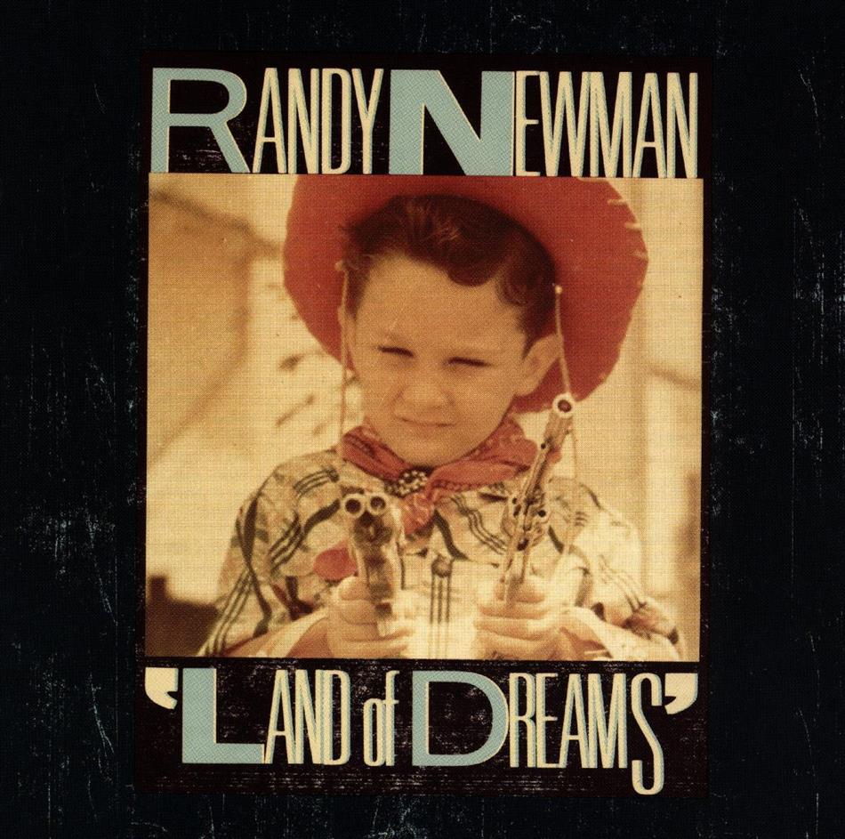 Randy Newman - Land Of Dreams