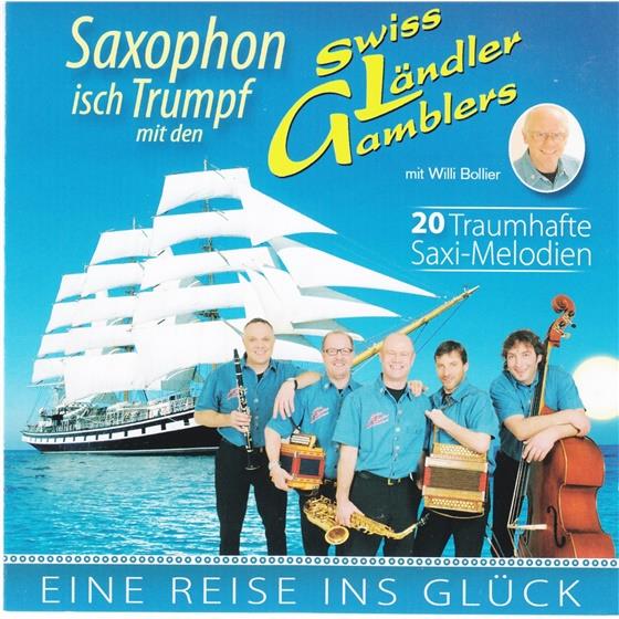Swiss Ländler Gamblers - Saxophon Isch Trumpf