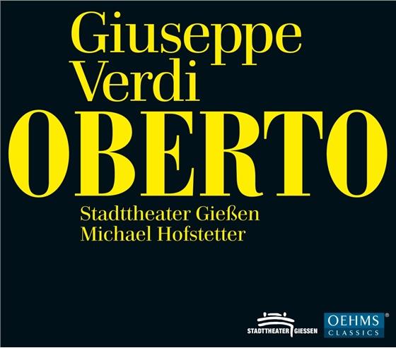 Adrian Gans, Francesca Lombardi-Mazzul, Manuela Custer, Giuseppe Verdi (1813-1901), … - Oberto 2 CDs