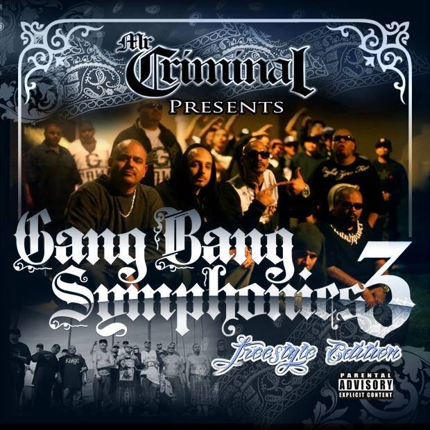 Mr. Criminal - Gang Bang Symphonies 3
