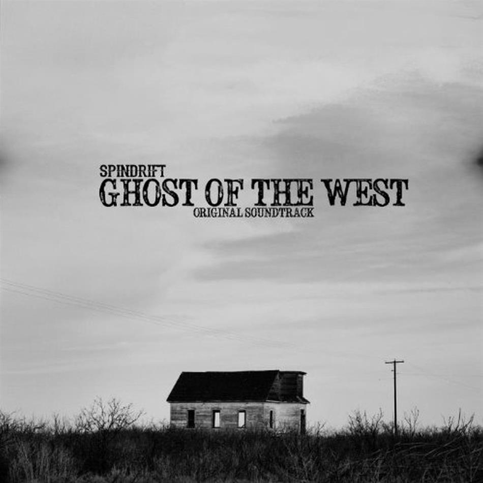 Spindrift - Ghost Of The West LP