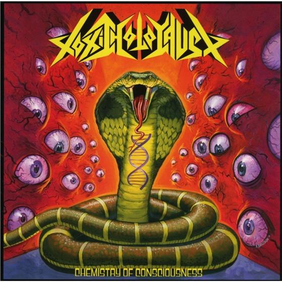 Toxic Holocaust - Chemistry Of Consciousness