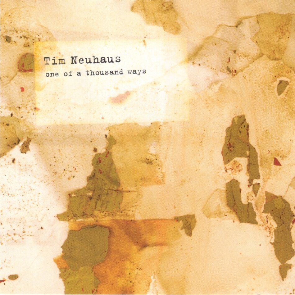 Tim Neuhaus - One Of A Thousand Ways