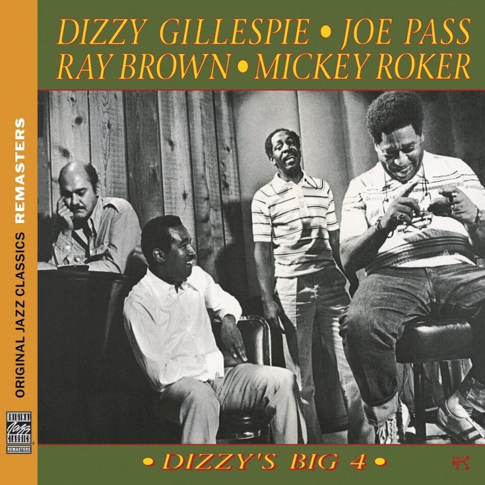 Dizzy Gillespie, Joe Pass & Ray Brown - Dizzy's Big 4 Remastered
