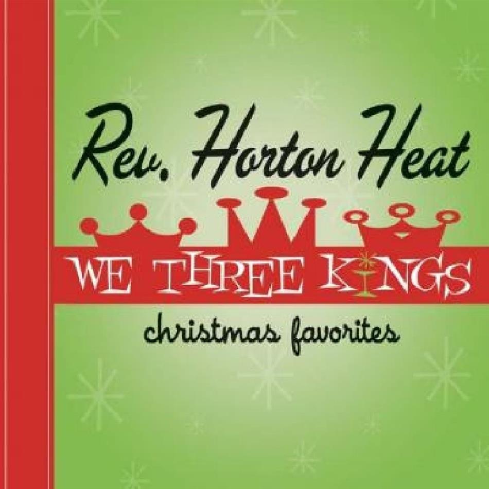 Reverend Horton Heat - We Three Kings LP + Digital Copy