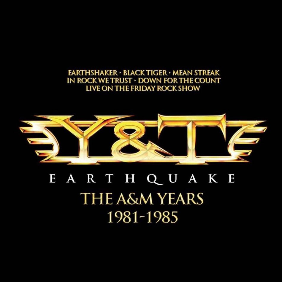 Y&T - Earthquake-The A&M Years 4 CDs