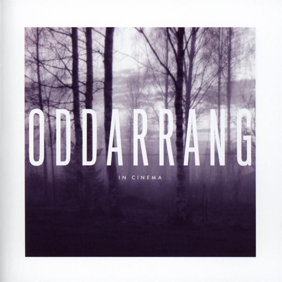 Oddarrang - In Cinema