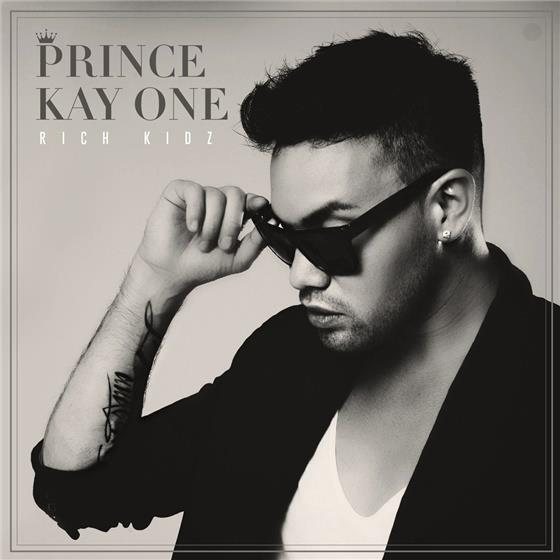 Prince Kay One - Rich Kidz