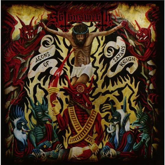 Satans Wrath - Aeons Of Satan's Reign