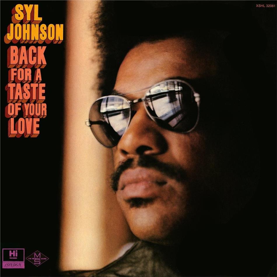 Syl Johnson - Back For A Taste Of Your Love LP