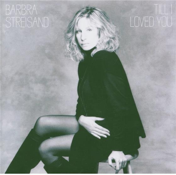 Barbra Streisand - Till I Loved You