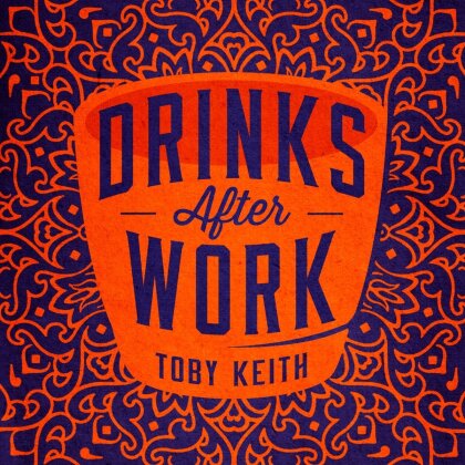 Toby Keith - Drinks After Work