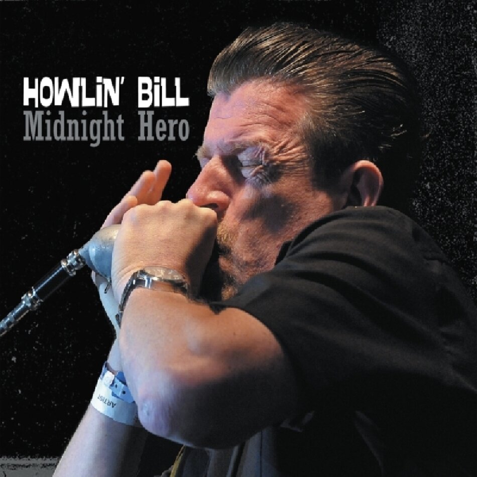 Howlin' Bill - Midnight Hero 2 CDs
