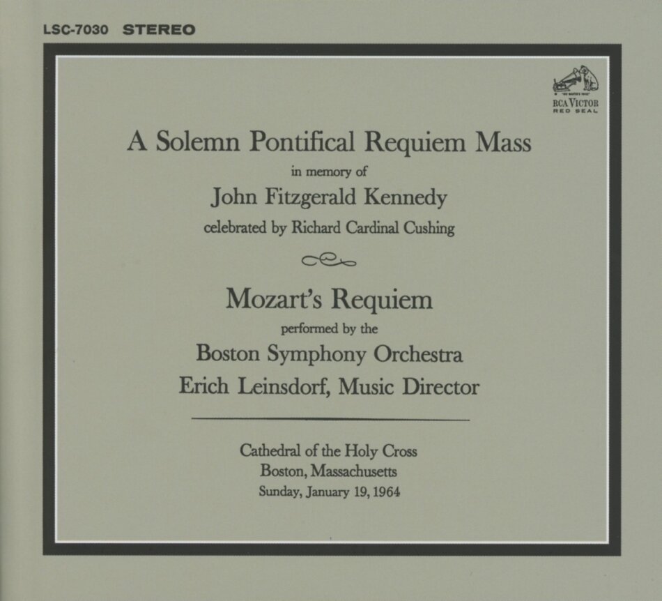 Wolfgang Amadeus Mozart (1756-1791), Erich Leinsdorf & Boston Symphony Orchestra - Requiem - A Solemn Pontifical Requiem Mass in Memory of John Fitzgerald Kennedy 2 CD