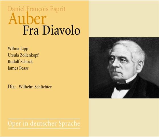 Wilma Lipp, Ursula Zollenkopf, Rudolf Schock, Daniel Francois Esprit Auber & Wilhelm Schüchter - Fra Diavolo 2 CDs