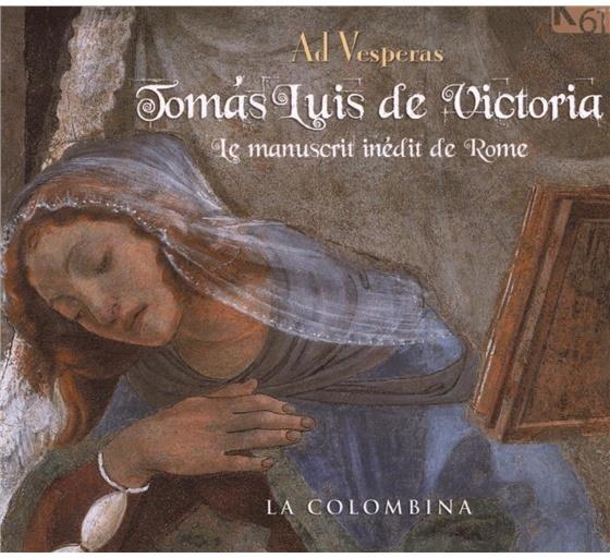 La Colombina & Tomás Luis de Victoria (1548-1611) - Vepres