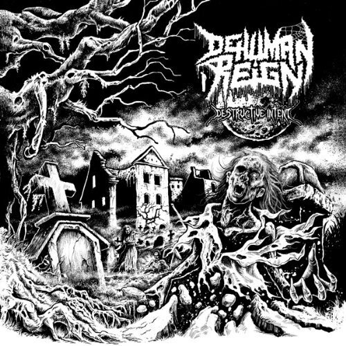 Dehuman Reign - Destructive Intent LP