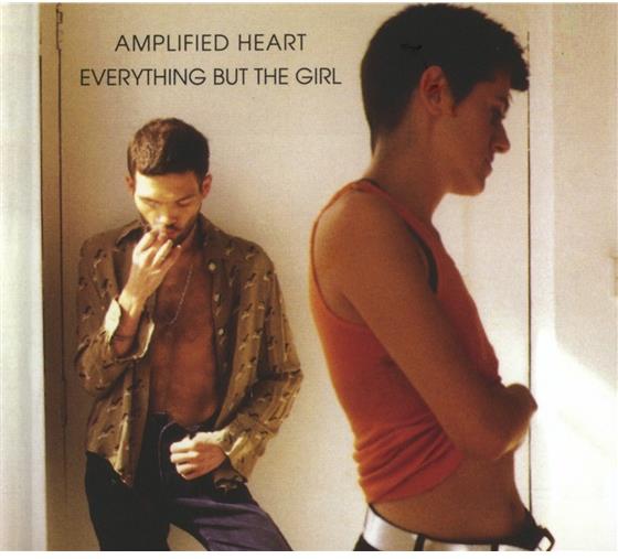 Everything But The Girl - Amplified Heart - Reissue + Bonustracks 2 CDs