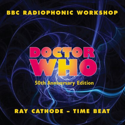 BBC Radiophonic Workshop - Doctor Who Theme/Time Beat (50th Anniversary Edition, 12" Maxi)
