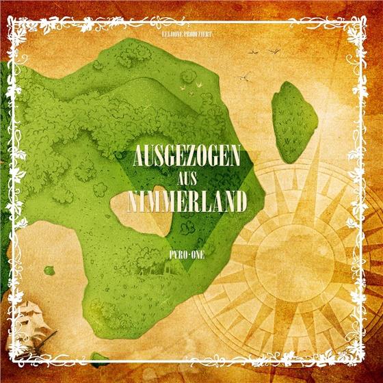 Pyro One - Ausgezogen Aus Nimmerland LP