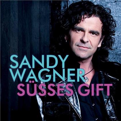 Sandy Wagner - S&uuml;sses Gift
