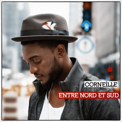 Corneille - Entre Nord Et Sud