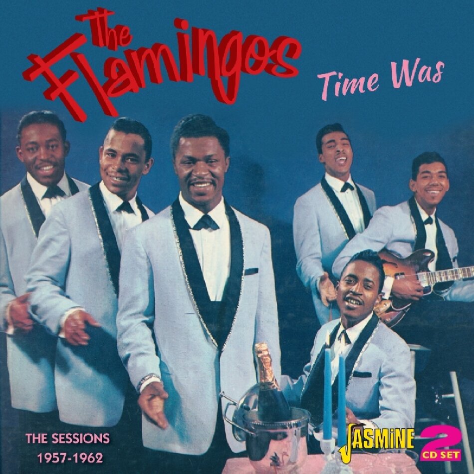 Flamingos - Time Was 2 CDs