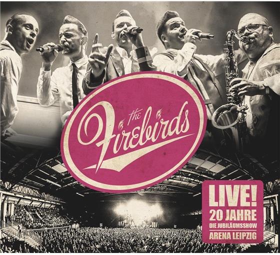 The Firebirds - Live! 20 Jahre Firebirds
