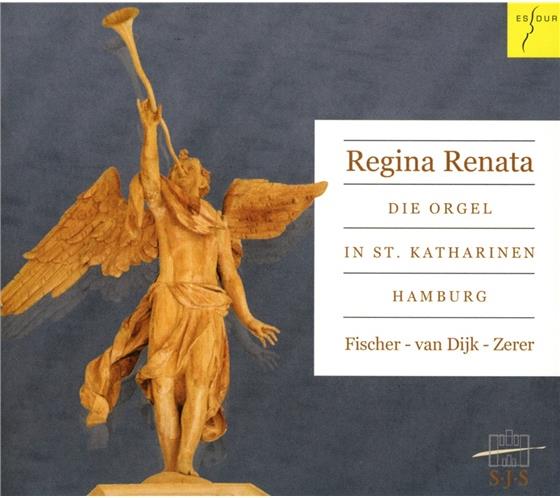 Peter van Dijk & Andreas Fischer - Regina Renata - Die Orgel In St. Katharinen Hamburg