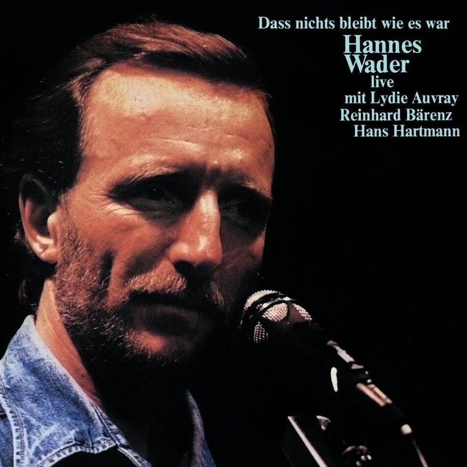 Hannes Wader - Dass Nichts Bleibt Wie Es War - Live Neue Edition