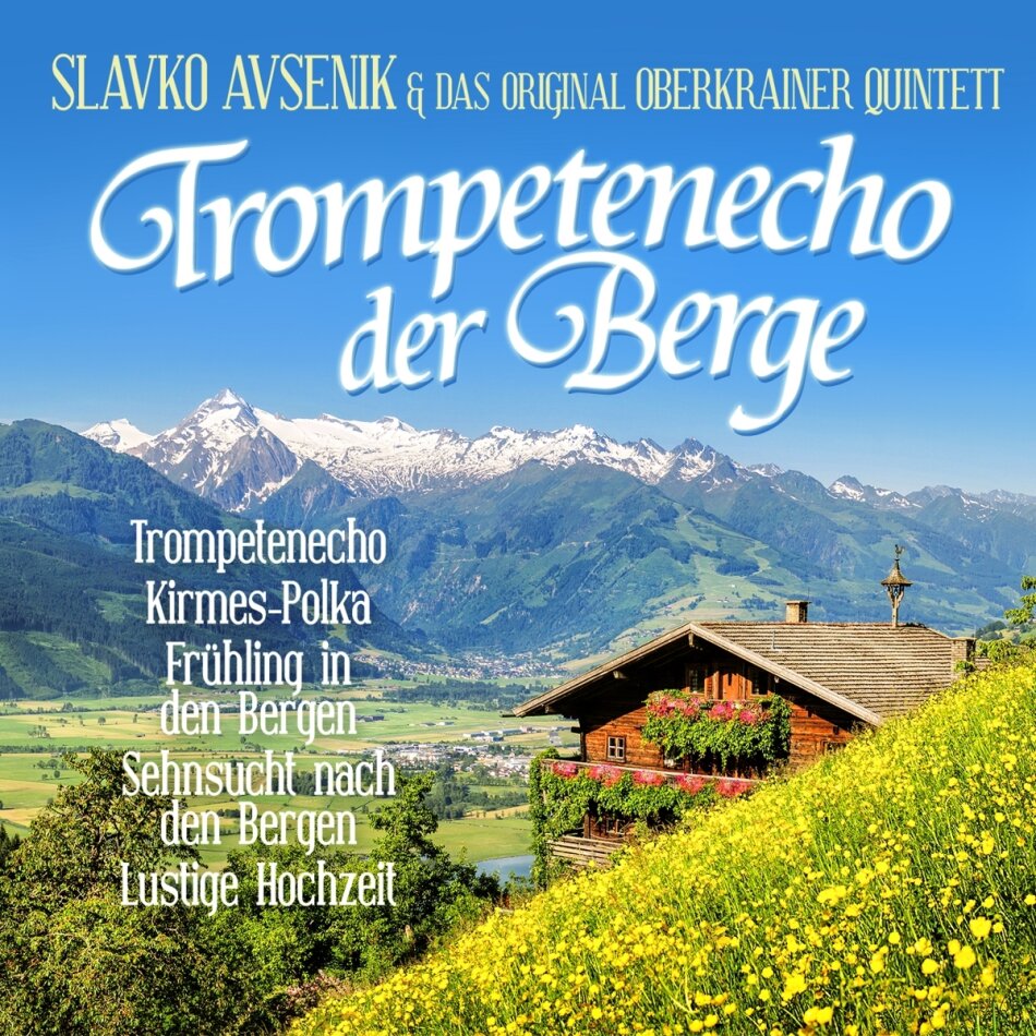 Slavko Avsenik & Original Oberkrainer Quintett - Trompetenecho Der Berge 2 CDs