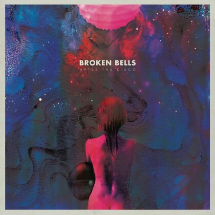 Broken Bells (Danger Mouse/James Mercer) - After The Disco (LP + Digital Copy)