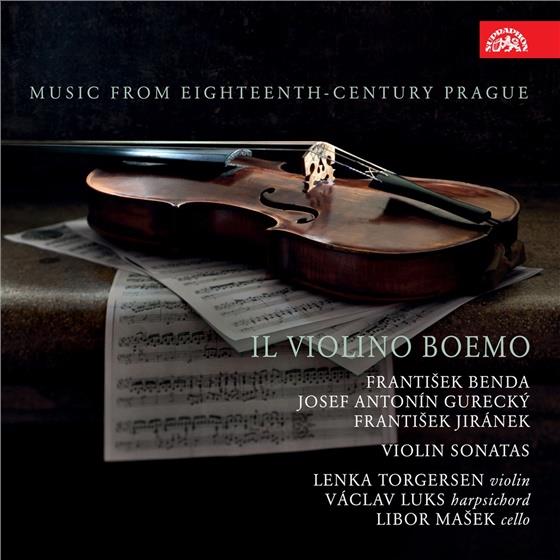 Lenka Togersen, Gurecky Josef (1709-1769), Frantisek Benda, Frantisek Jiranek (1698-1778), Libor Masek, … - Il Violino Boemo - Sonaten für Violine und Continuo