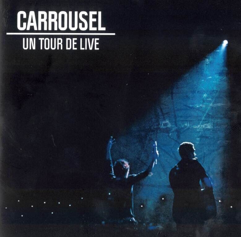 Carrousel - Un Tour De Live CD + DVD