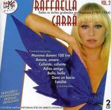 Raffaella Carra - Todos Sus Exitos Grabados En Hispavox 1981-1984 - Vol. 2 2 CDs
