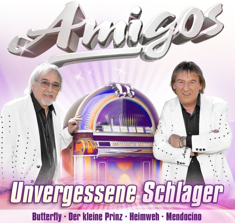 Amigos - Unvergessene Schlager