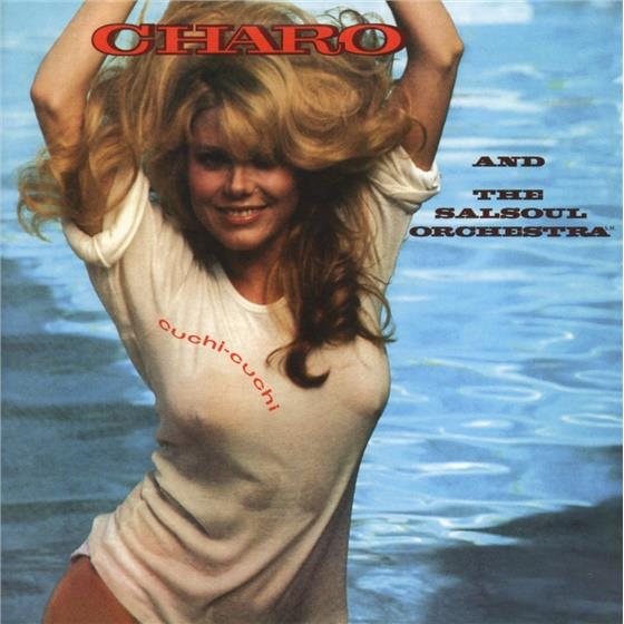 Charo/Salsoul Orchestra - Cuchi-Cuchi Expanded Edition, Version Remasterisée