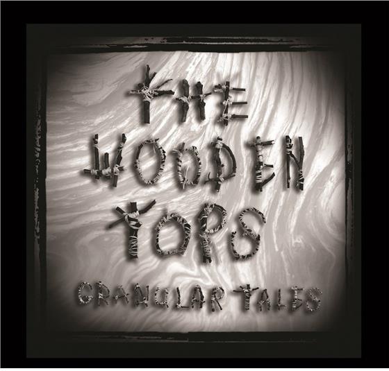 The Woodentops - Granular Tales