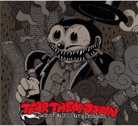 Tear Them Down - Their Fault, Our Problem